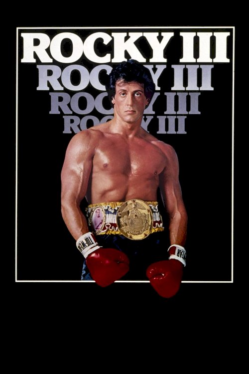 Rocky III - Movie Poster Rocky III - Movie Poster