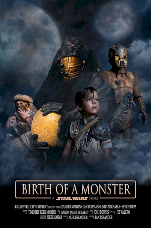 Star Wars: Tales of the Twin Suns, Episode One: Birth of a Monster - Movie Poster Star Wars: Tales of the Twin Suns, Episode One: Birth of a Monster - Movie Poster