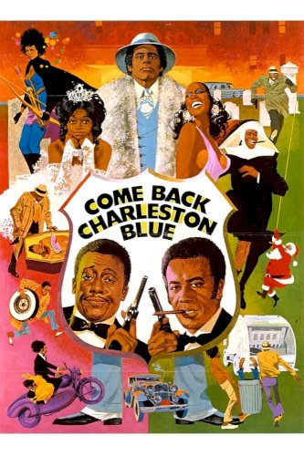 Come Back, Charleston Blue - Movie Poster Come Back, Charleston Blue - Movie Poster