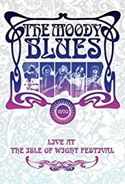 The Moody Blues: Live at the Isle of Wight Festival - Movie Poster The Moody Blues: Live at the Isle of Wight Festival - Movie Poster