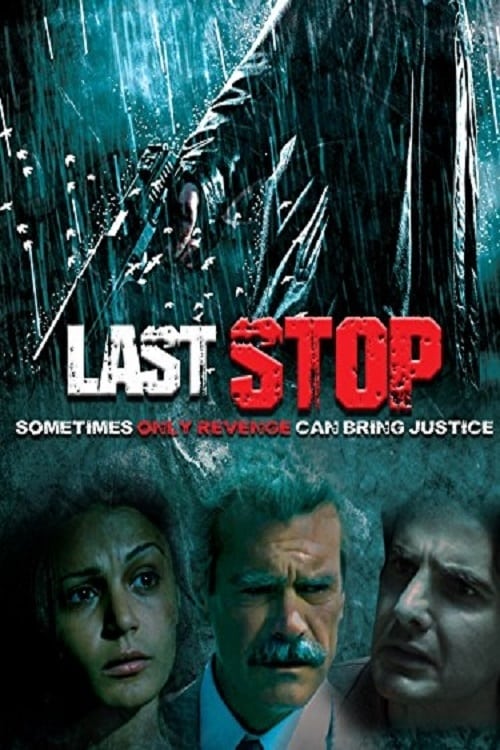 Last Stop - Movie Poster Last Stop - Movie Poster