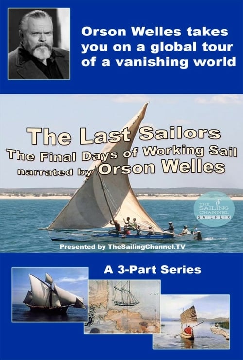 The Last Sailors: The Final Days of Working Sail - Movie Poster The Last Sailors: The Final Days of Working Sail - Movie Poster