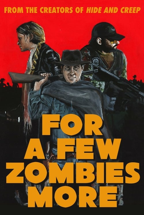 For a Few Zombies More - Movie Poster
