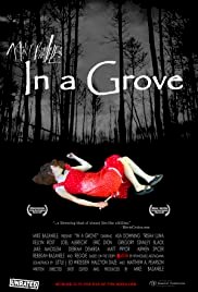 In a Grove - Movie Poster In a Grove - Movie Poster