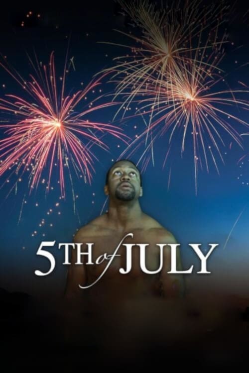 5th of July - Movie Poster 5th of July - Movie Poster