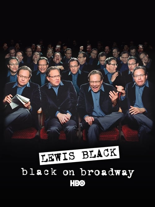 Lewis Black: Black on Broadway - Movie Poster Lewis Black: Black on Broadway - Movie Poster