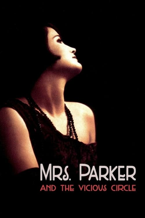 Mrs. Parker and the Vicious Circle - Movie Poster Mrs. Parker and the Vicious Circle - Movie Poster