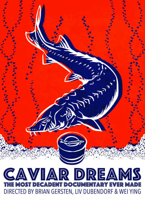 Caviar Dreams - Movie Poster Caviar Dreams - Movie Poster