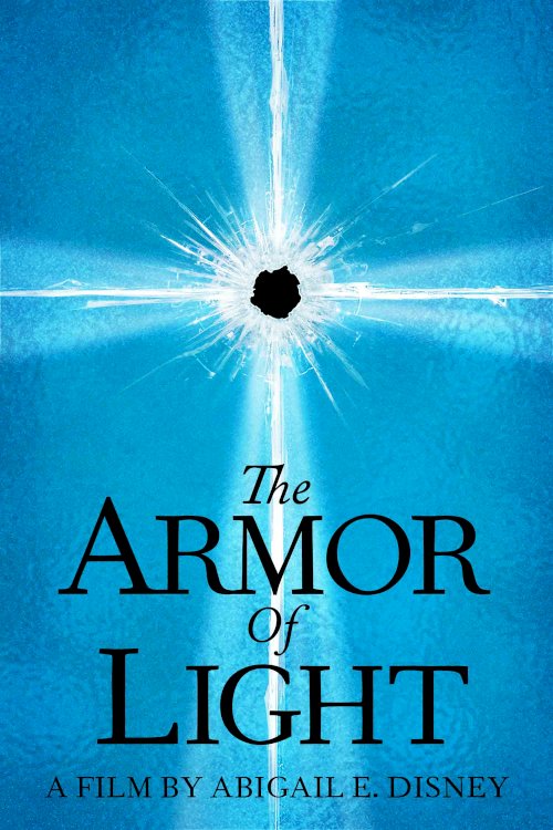 The Armor of Light - Movie Poster The Armor of Light - Movie Poster