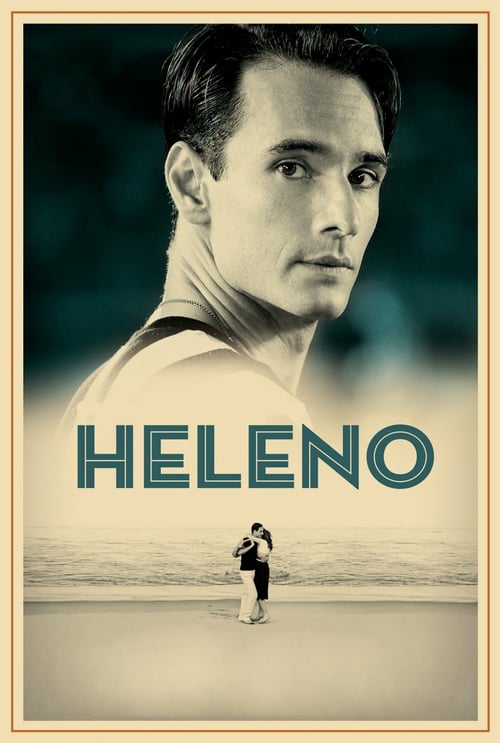 Heleno - Movie Poster Heleno - Movie Poster