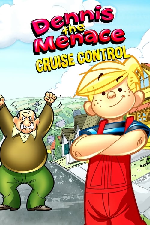Dennis the Menace: Cruise Control - Movie Poster Dennis the Menace: Cruise Control - Movie Poster