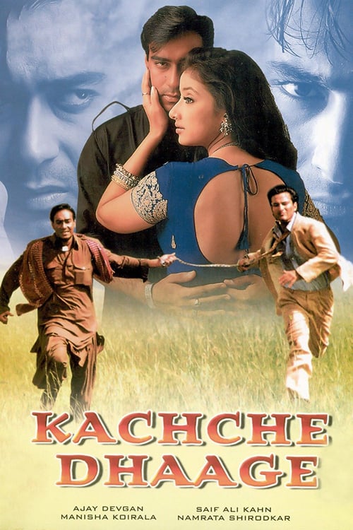 Kachche Dhaage - Movie Poster