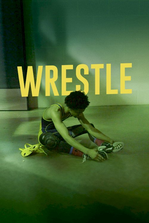 Wrestle - Movie Poster Wrestle - Movie Poster