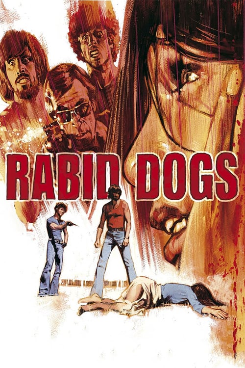 Rabid Dogs - Movie Poster Rabid Dogs - Movie Poster