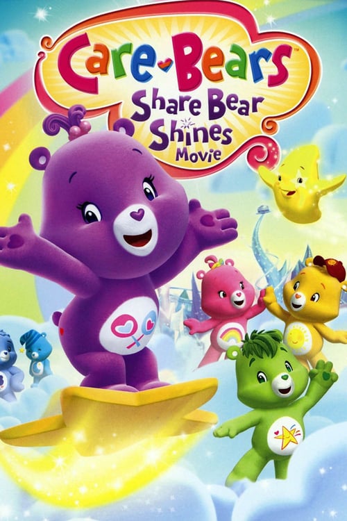 Care Bears: Share Bear Shines - Movie Poster Care Bears: Share Bear Shines - Movie Poster
