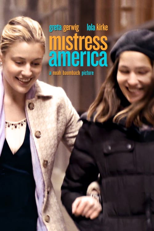 Mistress America - Movie Poster Mistress America - Movie Poster