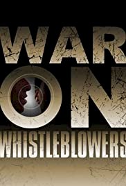 War on Whistleblowers: Free Press and the National Security State - Movie Poster War on Whistleblowers: Free Press and the National Security State - Movie Poster