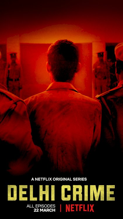 Delhi Crime - Movie Poster Delhi Crime - Movie Poster