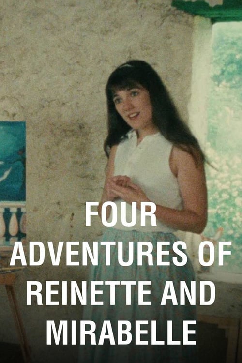Four Adventures of Reinette and Mirabelle - Movie Poster Four Adventures of Reinette and Mirabelle - Movie Poster
