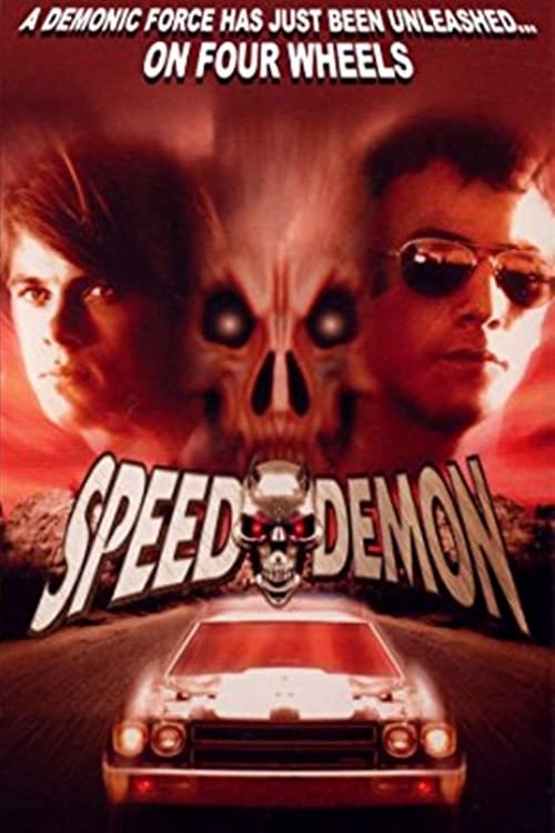 Speed Demon - Movie Poster Speed Demon - Movie Poster