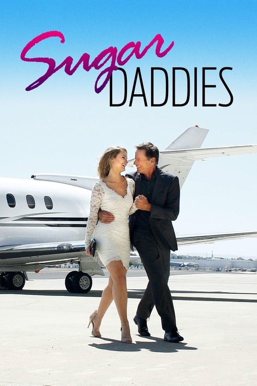 Sugar Daddies - Movie Poster Sugar Daddies - Movie Poster
