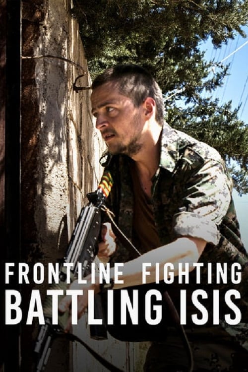Frontline Fighting: Battling Isis - Movie Poster Frontline Fighting: Battling Isis - Movie Poster