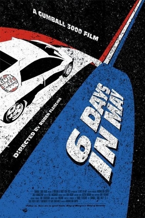 Gumball 3000: 6 Days in May - Movie Poster