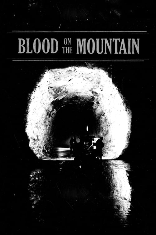 Blood on the Mountain - Movie Poster Blood on the Mountain - Movie Poster