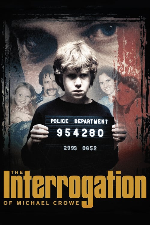 The Interrogation of Michael Crowe - Movie Poster The Interrogation of Michael Crowe - Movie Poster