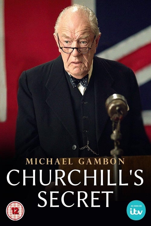 Churchill's Secret - Movie Poster Churchill's Secret - Movie Poster