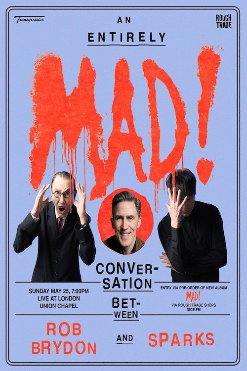 An Entirely MAD! Conversation With Rob Brydon & Sparks - Movie Poster