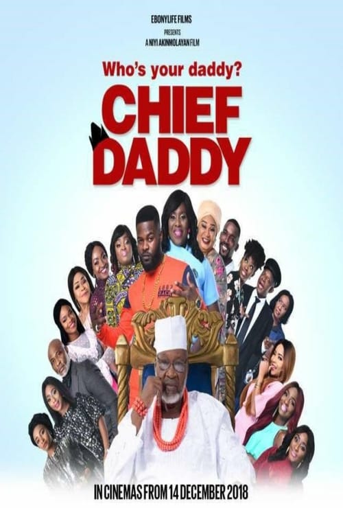 Chief Daddy - Movie Poster Chief Daddy - Movie Poster