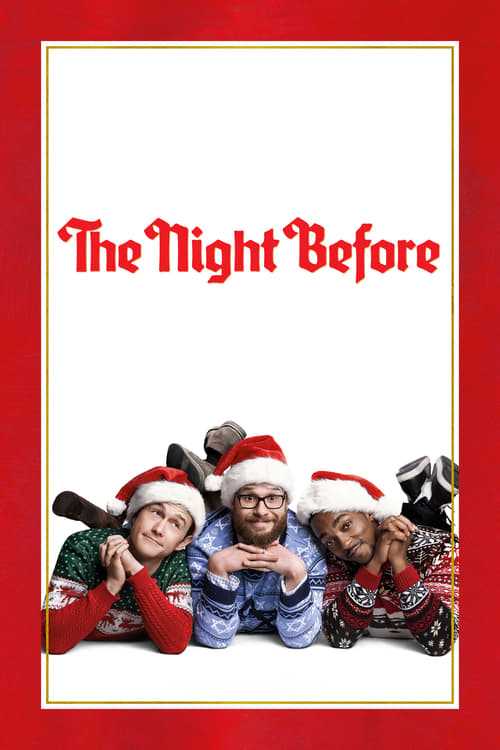 The Night Before - Movie Poster The Night Before - Movie Poster