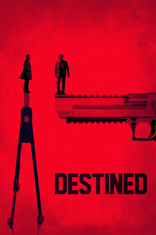 Destined - Movie Poster Destined - Movie Poster