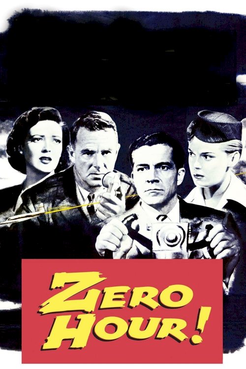 Zero Hour! - Movie Poster Zero Hour! - Movie Poster