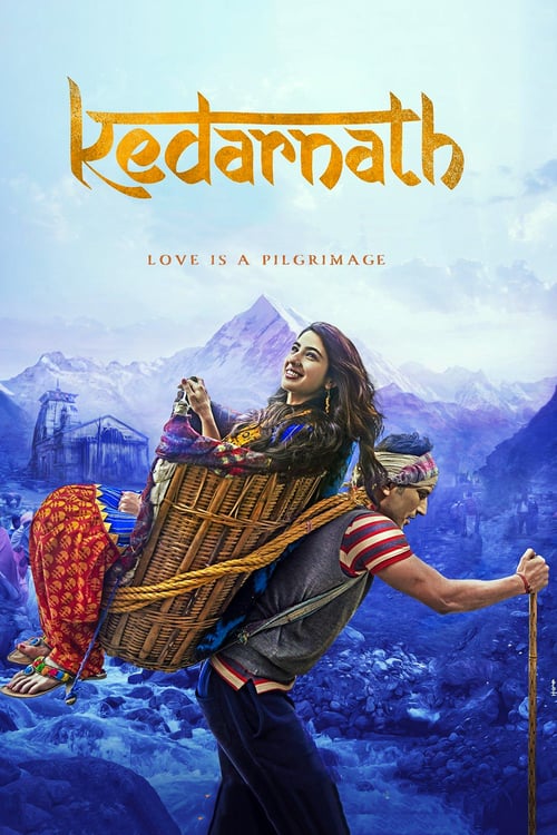 Kedarnath - Movie Poster Kedarnath - Movie Poster