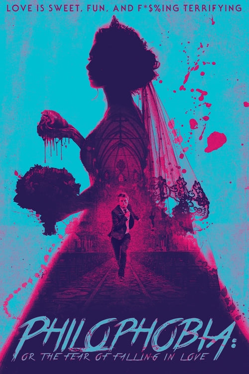 Philophobia: or the Fear of Falling in Love - Movie Poster Philophobia: or the Fear of Falling in Love - Movie Poster