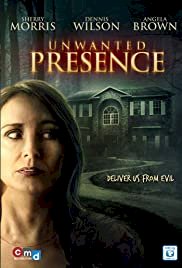 Unwanted Presence - Movie Poster Unwanted Presence - Movie Poster