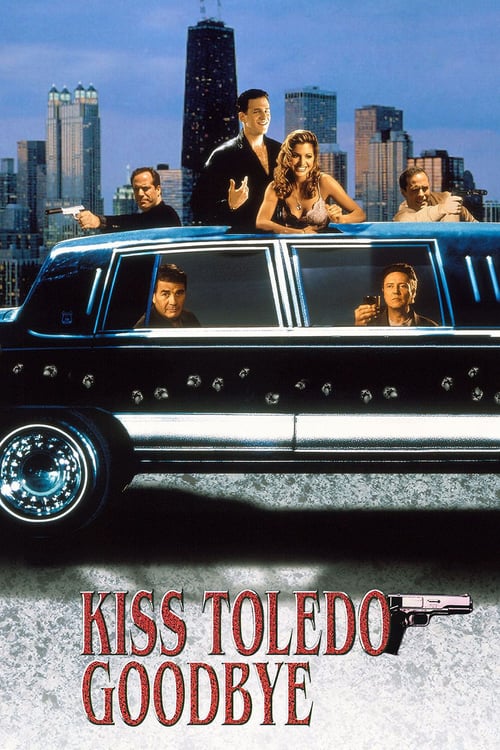 Kiss Toledo Goodbye - Movie Poster Kiss Toledo Goodbye - Movie Poster