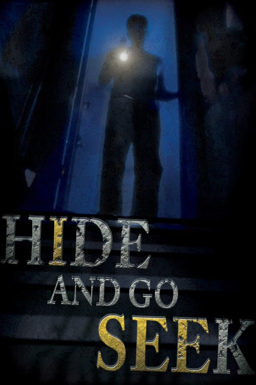 Hide and Go Seek - Movie Poster Hide and Go Seek - Movie Poster
