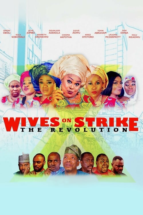 Wives on Strike: The Revolution - Movie Poster Wives on Strike: The Revolution - Movie Poster
