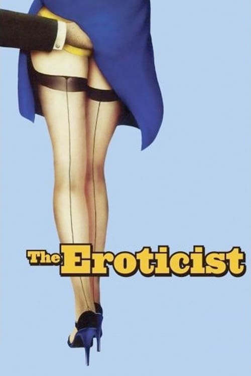 The Eroticist - Movie Poster