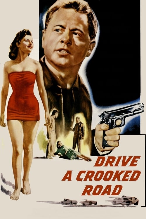 Drive a Crooked Road - Movie Poster