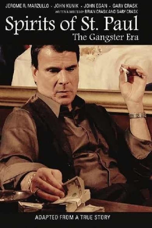 Spirits of St. Paul: The Gangster Era - Movie Poster Spirits of St. Paul: The Gangster Era - Movie Poster