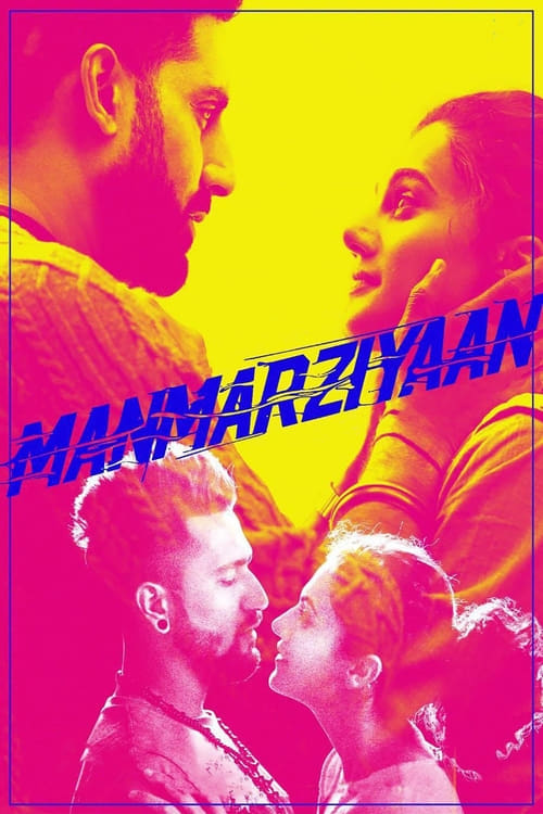Manmarziyaan - Movie Poster Manmarziyaan - Movie Poster