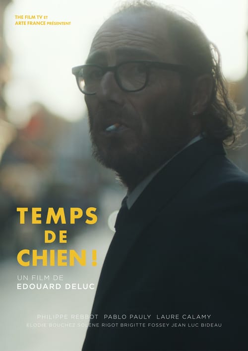Temps de chien ! - Movie Poster Temps de chien ! - Movie Poster