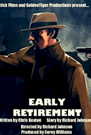 Early Retirement - Movie Poster Early Retirement - Movie Poster