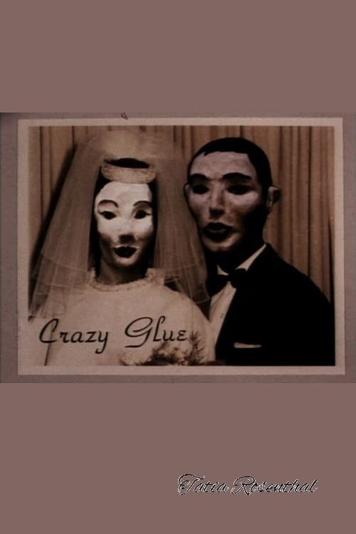 Crazy Glue - Movie Poster Crazy Glue - Movie Poster