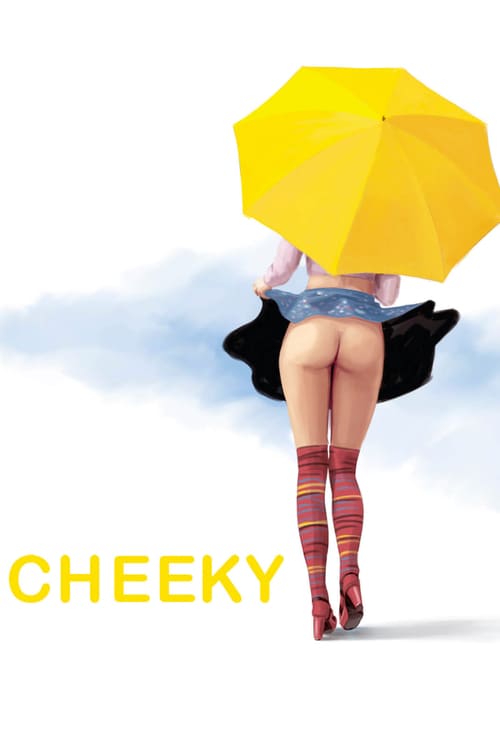 Cheeky - Movie Poster Cheeky - Movie Poster