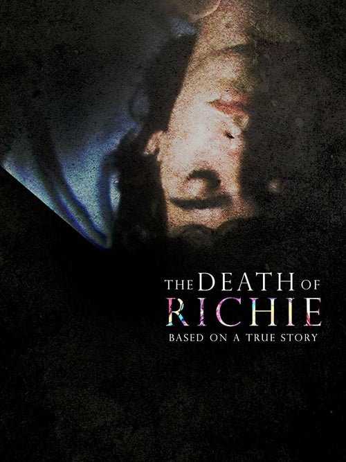 The Death of Richie - Movie Poster The Death of Richie - Movie Poster